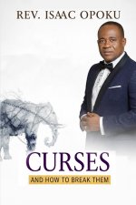 CURSES AND HOW TO BREAK THEM
