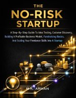 The No-Risk Startup