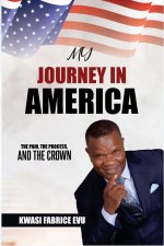My Journey In America