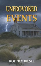 Unprovoked Events