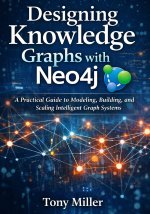 Designing Knowledge Graphs with Neo4j