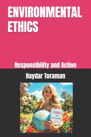ENVIRONMENTAL ETHICS