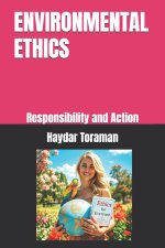 ENVIRONMENTAL ETHICS