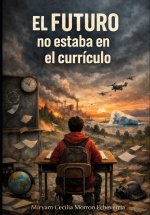 El futuro no estaba en el currículo