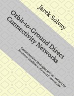 Orbit-to-Ground Direct Connectivity Networks