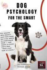DOG PSYCHOLOGY FOR THE SMART