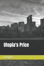 Utopia's Price