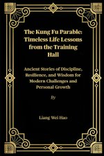 The Kung Fu Parable