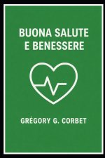 Buona salute e benessere