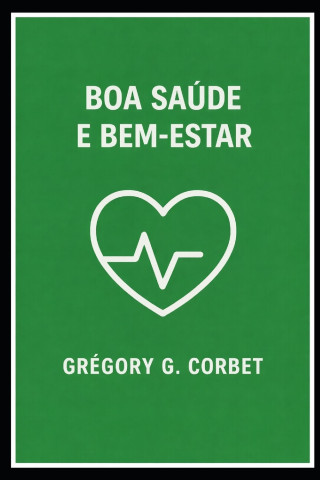 Boa saúde e bem-estar