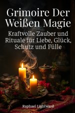 Grimoire der Weißen Magie