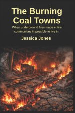 The Burning Coal Towns