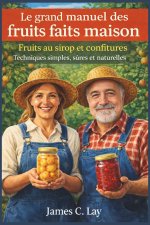 Le grand manuel des fruits faits maison