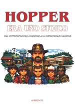 HOPPER ERA UNO STOICO