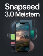 Snapseed 3.0 meistern
