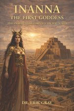 Inanna The First Goddess