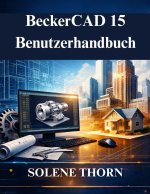 BeckerCAD 15 Benutzerhandbuch