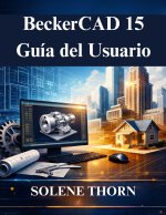 BeckerCAD 15 Guía del Usuario