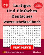 Lustiges Und Einfaches Deutsches Wortsuchrätselbuch