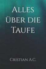 Alles über die Taufe