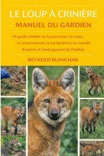 LE LOUP À CRINIÈRE