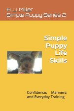 Simple Puppy Life Skills