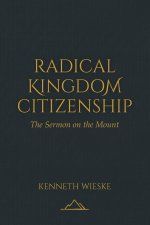 Radical Kingdom Citizenship