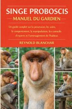 SINGE PROBOSCIS