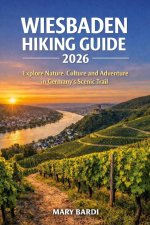 WIESBADEN HIKING GUIDE 2026