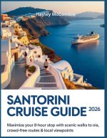 Santorini Cruise Guide 2026