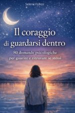 Il coraggio di guardarsi dentro