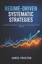 Regime-Driven Systematic Strategies