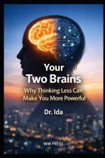 Your Two Brains