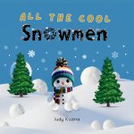 All the Cool Snowmen