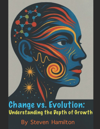 Change vs. Evolution