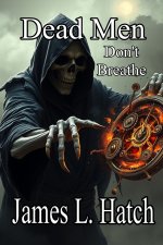 Dead Men Don't Breathe