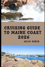 CRUISING GUIDE TO MAINE COAST 2026