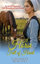 A Horse Full of Heart