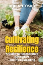 Cultivating Resilience