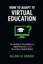 HOW TO ADAPT TO VIRTUAL EDUCATION