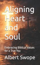Aligning Heart and Soul