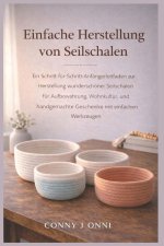 EINFACHE HERSTELLUNG VON SEILSCHALEN
