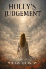 Hollys Judgement