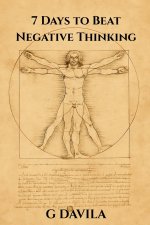 7 Days To Beat Negative Thinking
