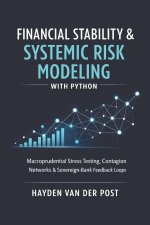 Financial Stability & Systemic Risk Modeling with Python