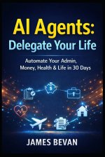 AI Agents to delegate your life