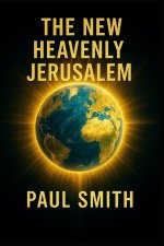 THE NEW HEAVENLY JERUSALEM