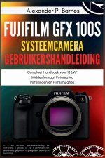 Fujifilm GFX 100S Systeemcamera Gebruikershandleiding