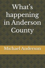 What's happening in Anderson County