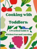 Cooking With Toddlers